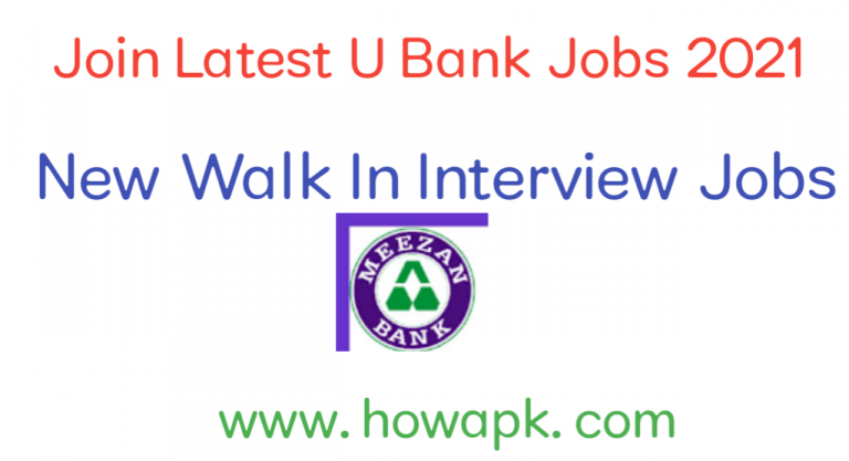 Join Latest U Bank Jobs 2021 New Walk In Interview Jobs