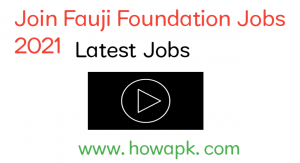 Join Fauji Foundation Jobs 2021-Latest Jobs
