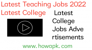 Latest Teaching Jobs 2022 Latest College Jobs Advertisements