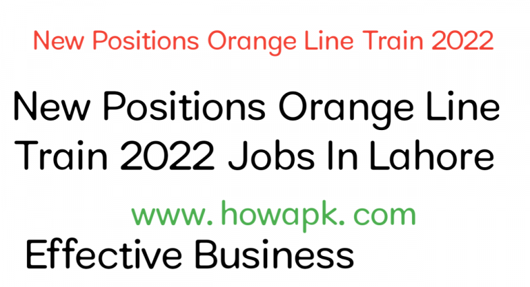 New Positions Orange Line Train 2022 Jobs In Lahore