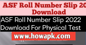 ASF Roll Number Slip 2022 Download For Physical Test